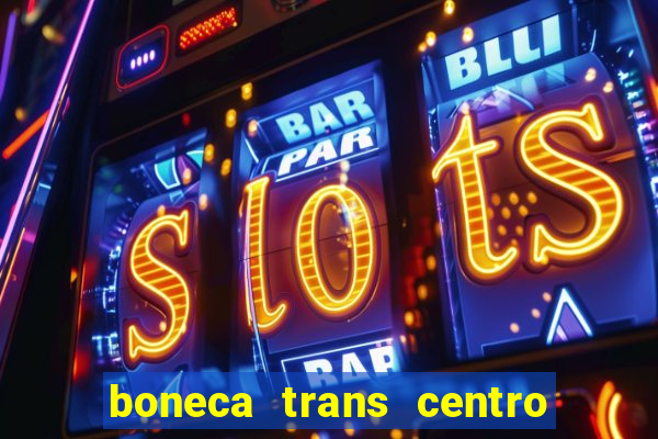 boneca trans centro de s o paulo capital e regi o skokka